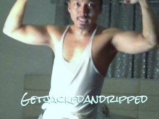 Getjackedandripped