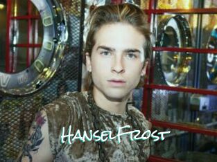 HanselFrost