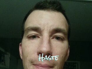 Haste
