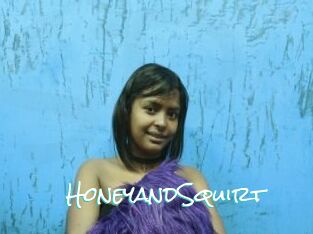 HoneyandSquirt