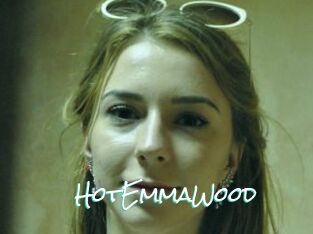 HotEmmaWood