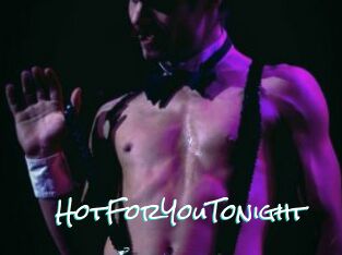 HotForYouTonight