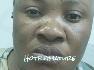 Hotbigmature