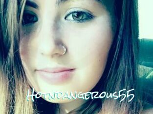 Hotndangerous55