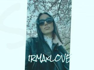IRMAxLOVE