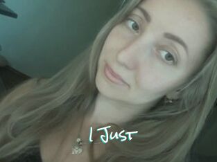 I_Just_