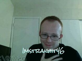 Imstraight46