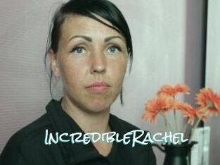 IncredibleRachel