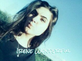 Irene_Wonderful