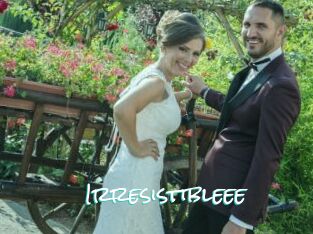 Irresistibleee
