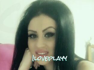 Iloveplayy