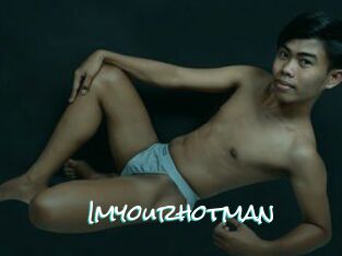 Imyourhotman
