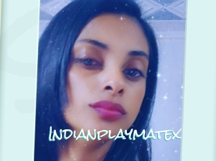 Indianplaymatex