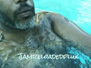 Jamreloadedflux