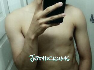 Jjthickums
