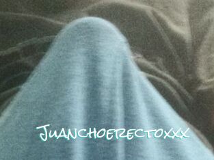 Juanchoerectoxxx