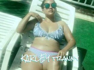 KARLEY_tranny