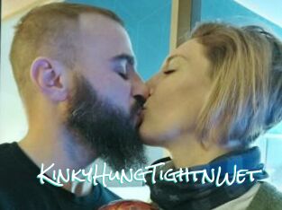 KinkyHungTightnWet