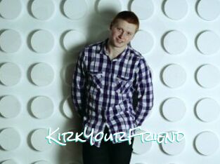 KirkYourFriend