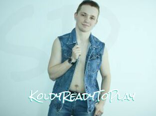 KoldyReadyToPlay