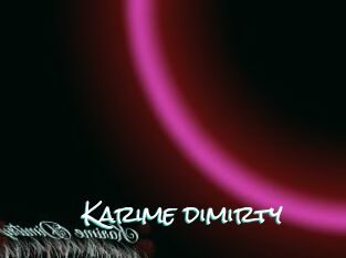 Karime_dimirty