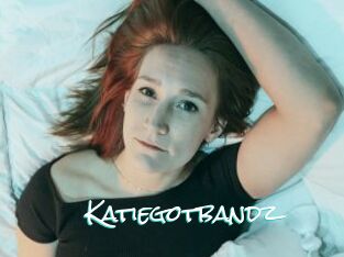 Katiegotbandz