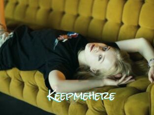 Keepmehere