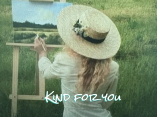 Kind_for_you