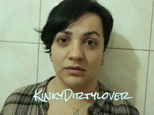 KinkyDirtylover