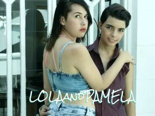 LOLAandPAMELA