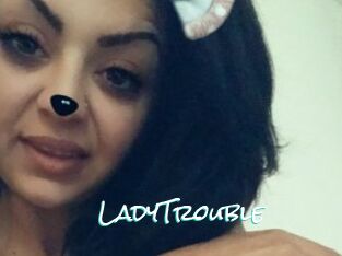 LadyTrouble