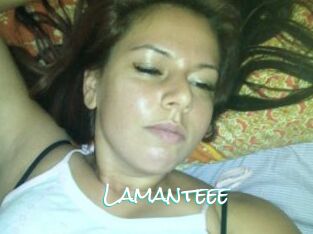 Lamanteee