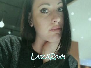 LaraRoxy