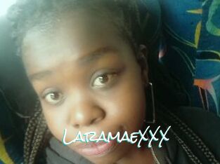LaramaeXXX