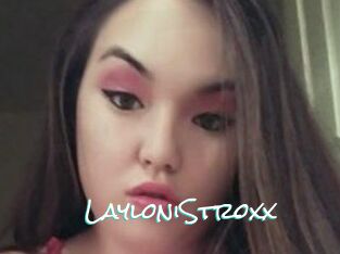 LayloniStroxx