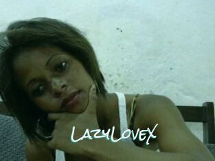 LazyLoveX