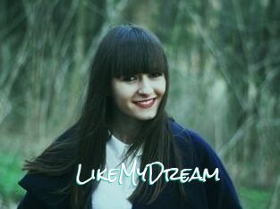 LikeMyDream