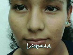 Loquilla