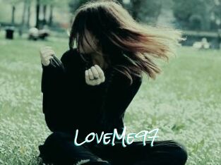 LoveMe97