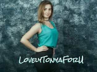 LovelyTonyaForU