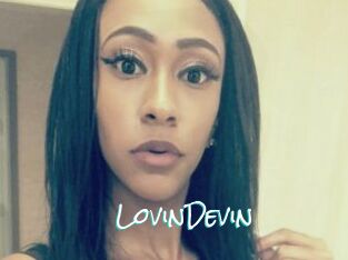 LovinDevin