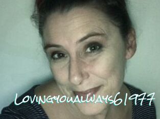 Lovingyoualways61977