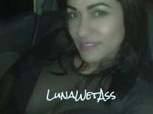 LunaWetAss