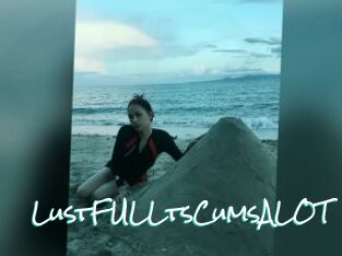 LustFULLtsCumsALOT