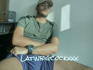 Latinbigcockxxx