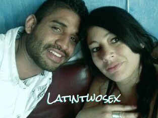 Latintwosex