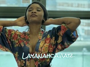 Layanahcaviar