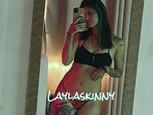 Laylaskinny
