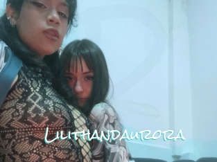 Lilithandaurora