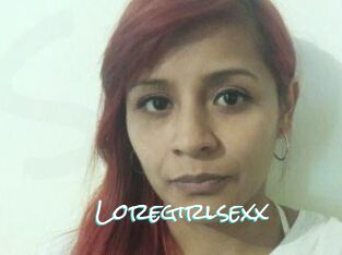 Loregirlsexx